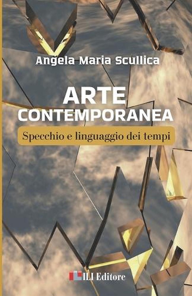 9788894778892-Arte contemporanea. Specchio e linguaggio dei tempi.