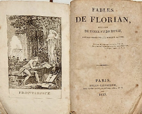 Fables de Florian suivies de Tobie et de Ruth. Poémes tirés de l 'ecriture saint