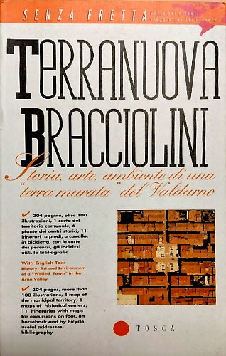 9788872090251-Terranuova Bracciolini. Storia, arte, ambiente di una «Terra murata» del Valdarn