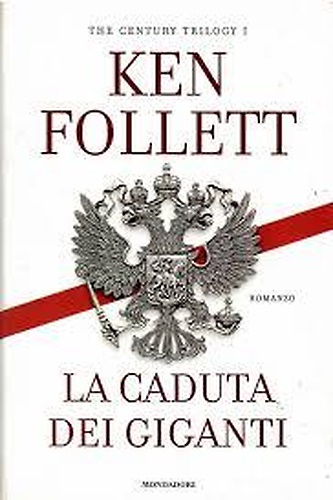 9788804603177-La caduta dei giganti. The century trilogy. Vol. 1.