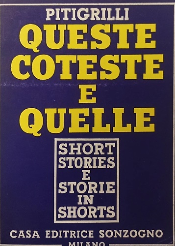 Queste coteste e quelle.