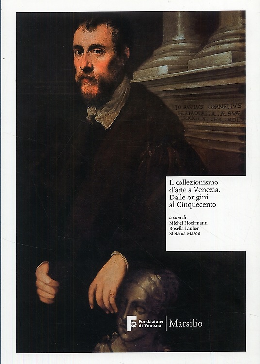 9788831797146-Il collezionismo d'arte a Venezia. Dalle origini al Cinquecento.