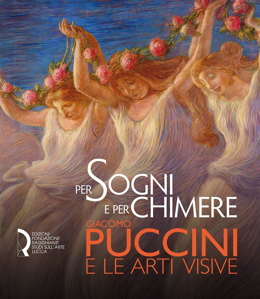 9788889324431-Per sogni e per chimere. Giacomo Puccini e le arti visive.