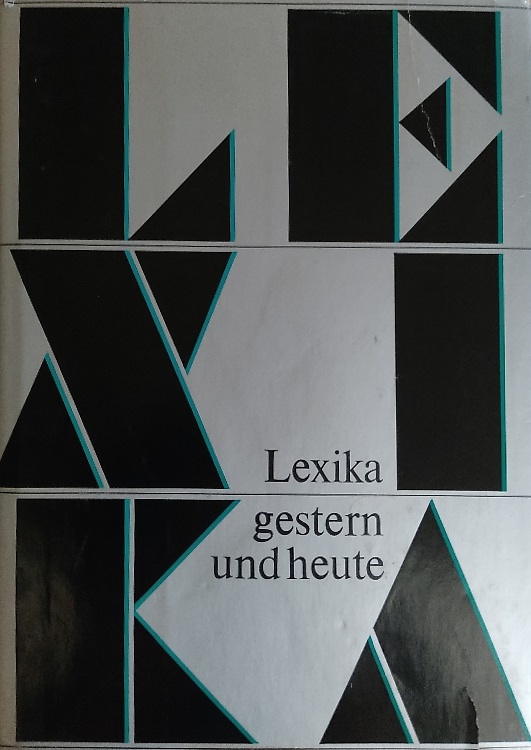 Lexika gestern und heute.