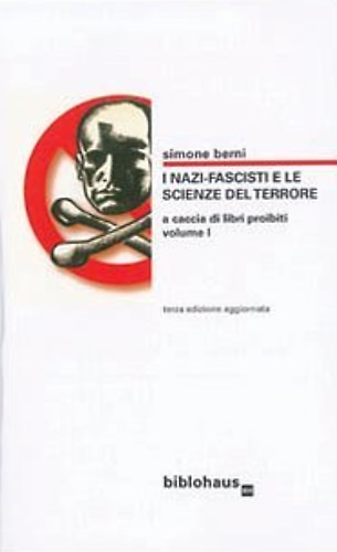 9788895844039-I nazi-fascisti e le scienze del terrore. Vol. 1: A caccia di libri proibiti.