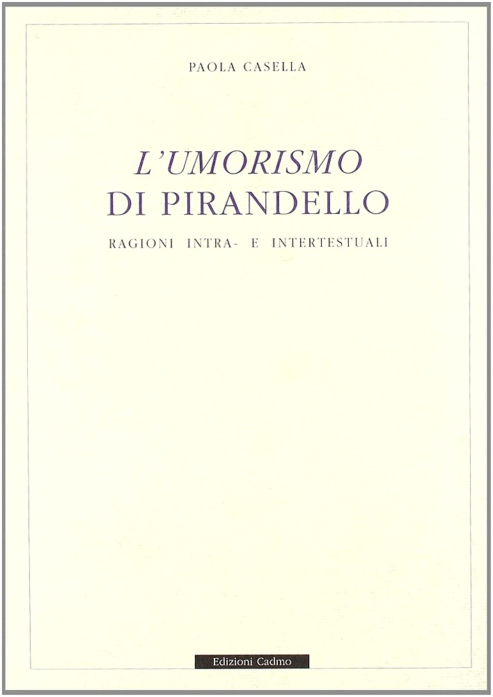 9788879233408-L'umorismo di Pirandello. Ragioni intra e intertestuali.