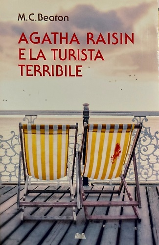 Agatha raisin e la turista terribile.