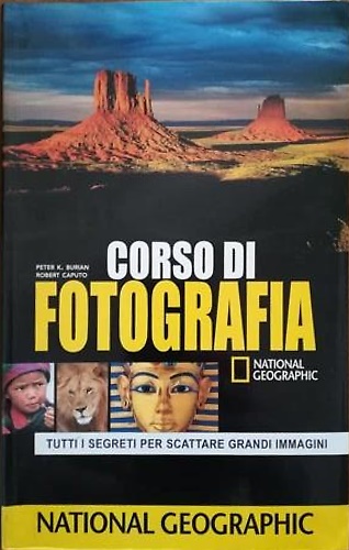 9788854000179-Corso di fotografia. Tutti i segreti per scattare grandi immagini.