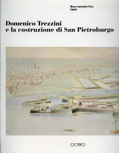 9788880300427-Domenico Trezzini e la costruzione di San Pietroburgo.