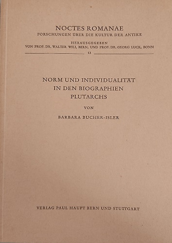 Norm und Individualität in den Biographien Plutarch.