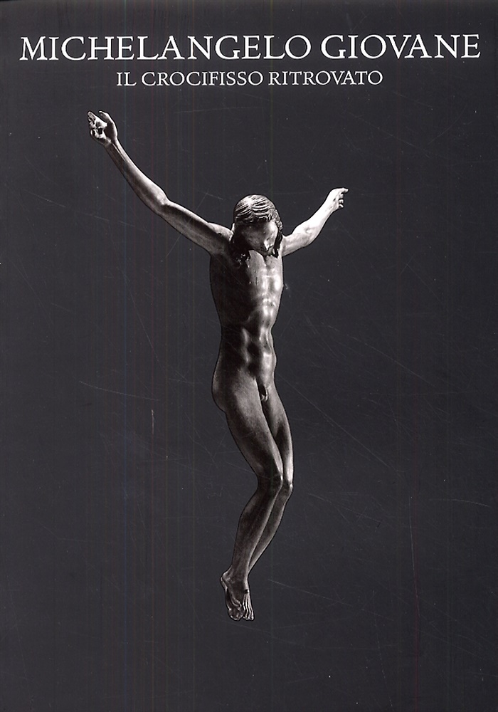 9788842217312-Michelangelo giovane. Il Crocifisso ritrovato.