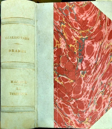 Volume miscellaneo che raccoglie due opere: Drammi. Macbeth.