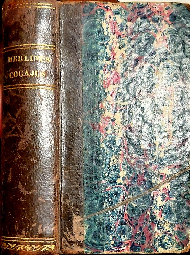 Opus Merlini Cocaii poetae mantuani macaronicorum Totum in pristinam formam per