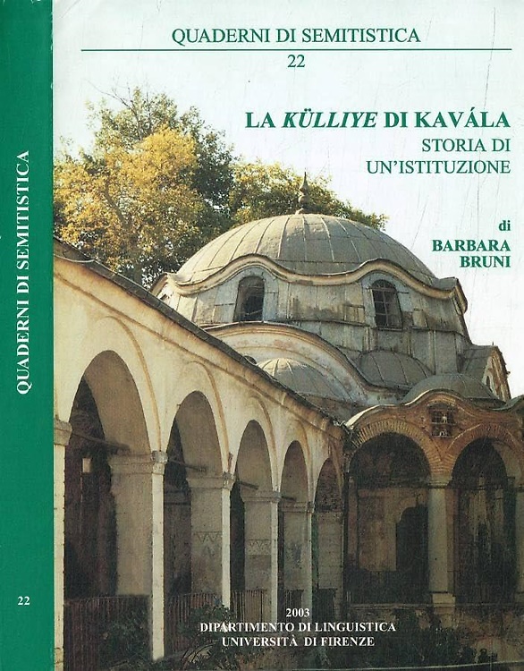 La kulliye di kavala. Storia di un'istituzione.