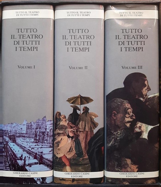 Tutto il Teatro di tutti i tempi.