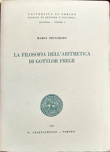 La filosofia dell'aritmetica di Gottlob Frege.