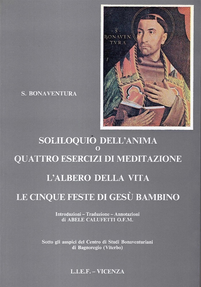 Soliloquio dell'anima o quattro esercizi di meditazione. l'albero della vita. Le