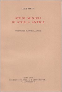 9788884988430-Studi minori di storia antica. Vol.I: Preistoria e storia antica.