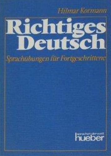 9783190012350-Richtiges Deutsch. Sprachubungen Fur Fortgeschrittene.