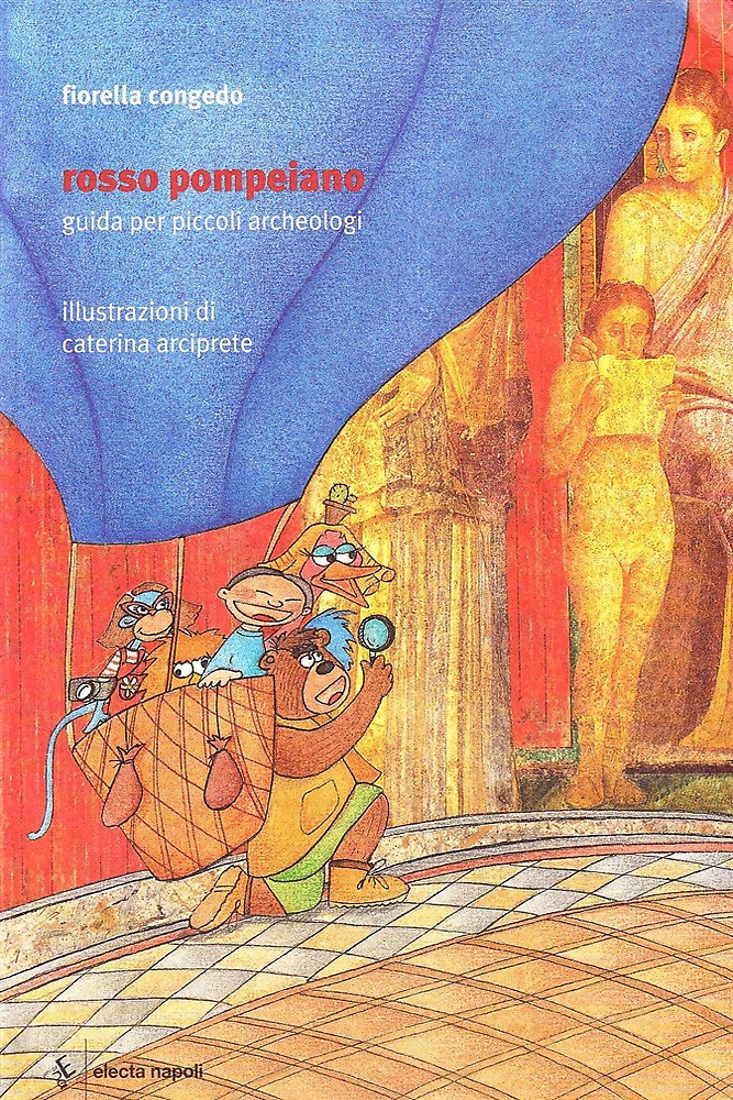 9788851001186-Rosso pompeiano. Guida per piccoli archeologi.