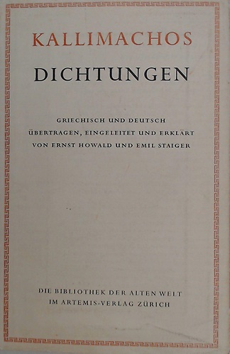 Dichtungen. Griechisch und deutsch.