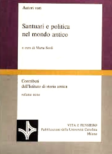 Santuari e politica nel mondo antico.
