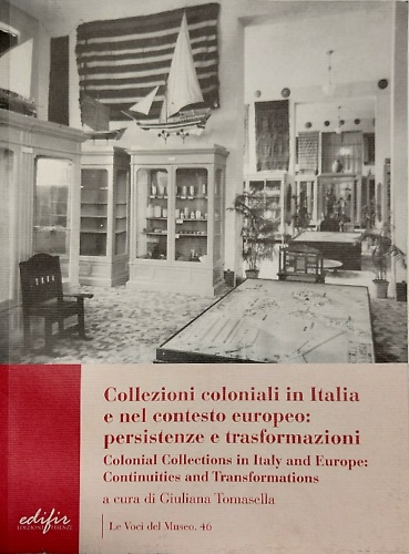 9788892803176-Collezioni coloniali in Italia e nel contesto europeo: persistenze e trasformazi