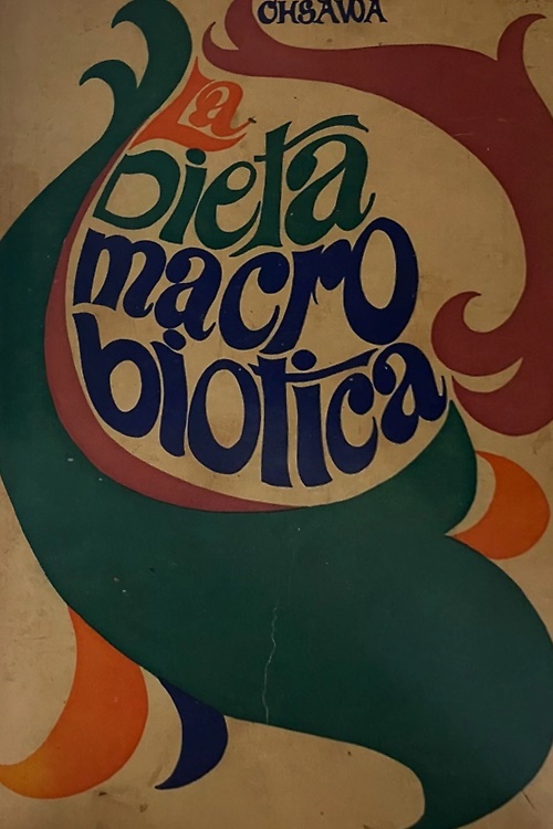 La dieta macrobiotica.