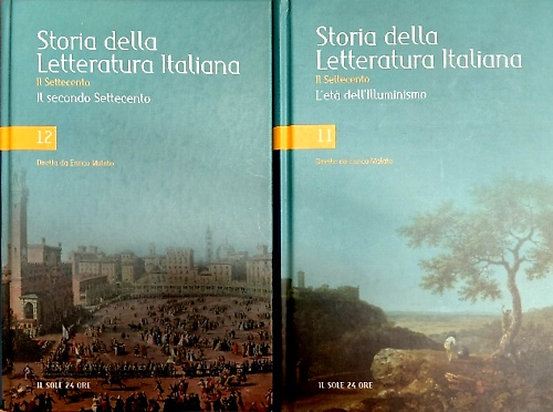 Storia della letteratura italiana. Vol.VI. Il settecento.