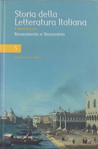 Storia della letteratura italiana. Il Quattrocento. Rinascimento e umanesimo.
