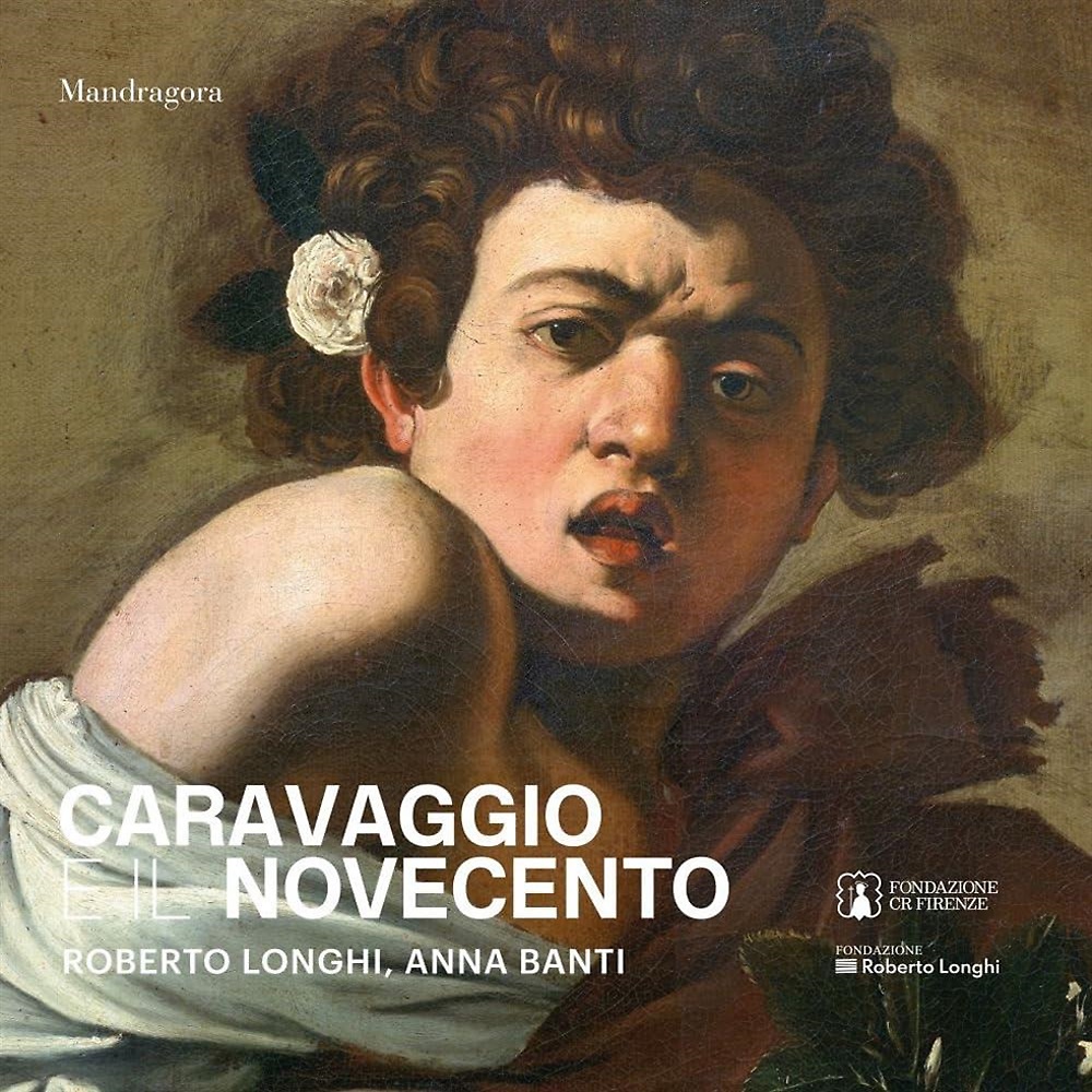 9788874617340-Caravaggio e il Novecento. Roberto Longhi, Anna Banti.