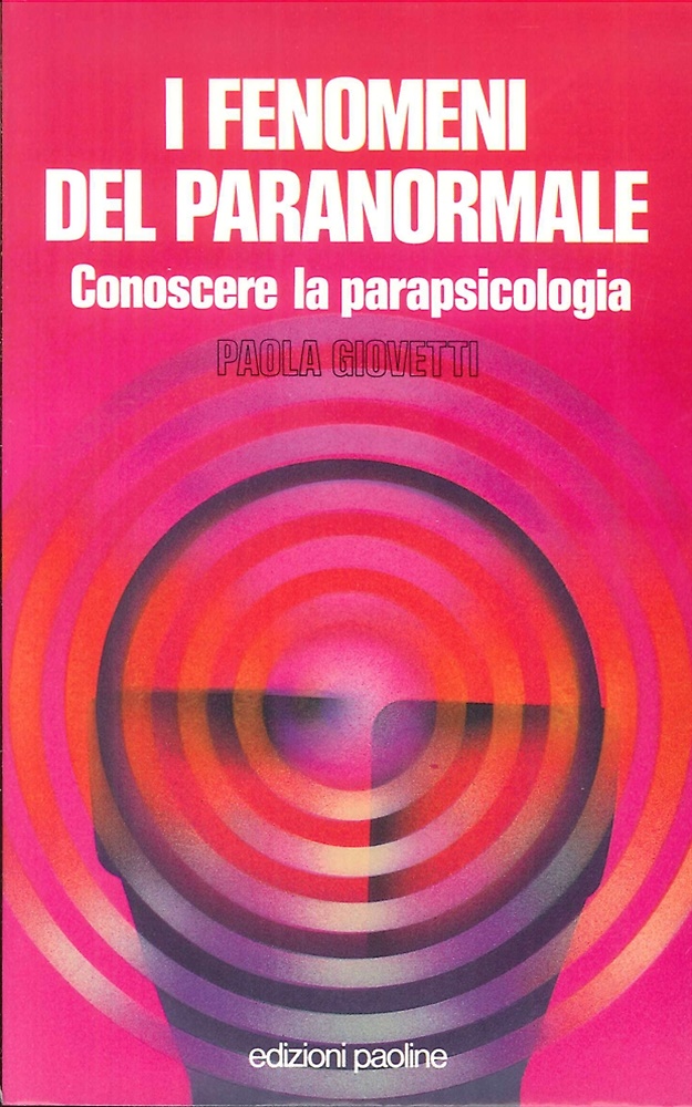 9788821519833-I fenomeni del paranormale. Conoscere la parapsicologia.
