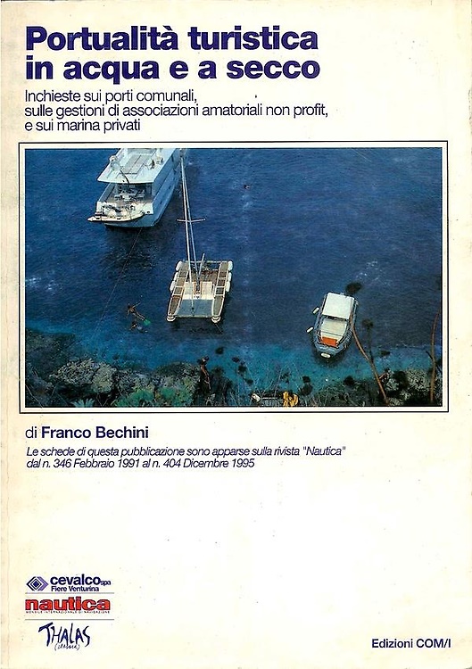 Portualità turistica in acqua e a secco. Inchiesta sui porti comunali, sulle ges