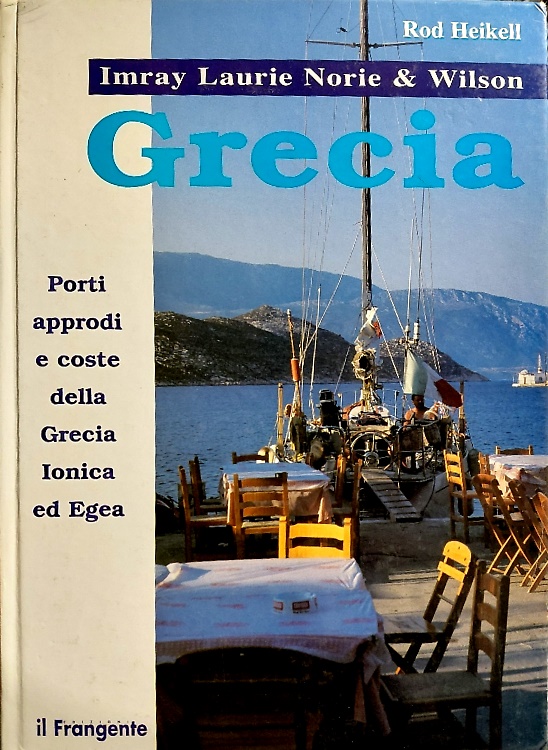 9788887297003-Grecia. Porti, approdi e coste della Grecia ionica ed egea.