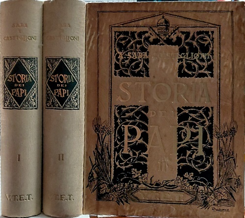 Storia dei Papi. Vol.I:Da S.Pietro a Celestino V. Vol.II:Da Bonifacio VIII a Pio