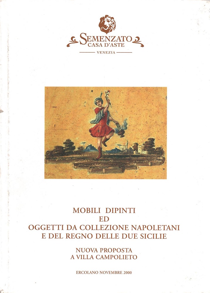 Mobili,dipinti ed oggetti da collezione napoletani e del regno delle due sicilie