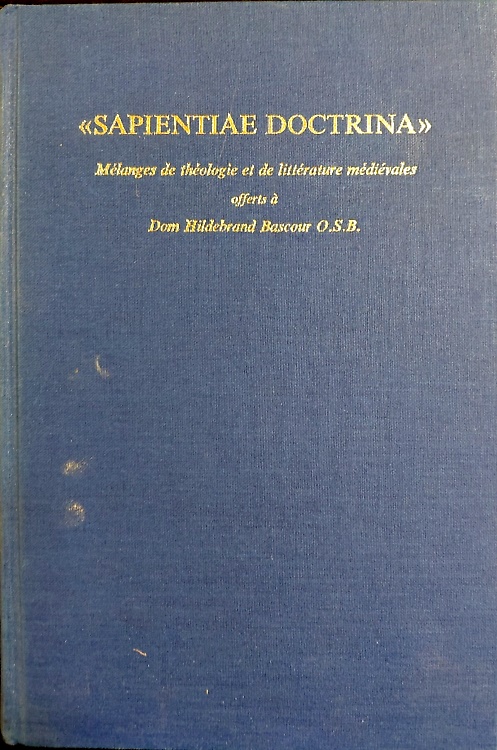 'Sapientiae doctrina' : mélanges de théologie et de littérature médiévales offer