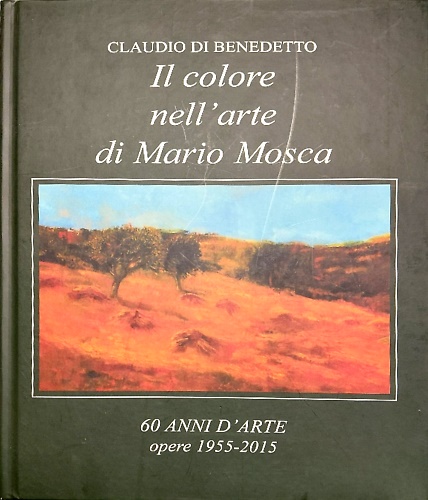 Il colore nell' arte di Mario Mosca.