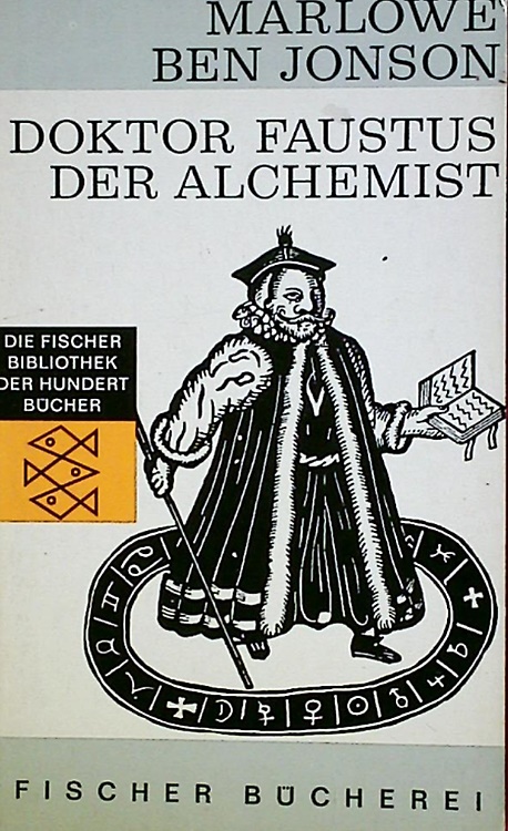 Doktor Faustus. Der Alchemist.