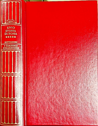 Storia di Roma. Vol.V:Libri 35-40.