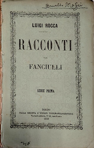 Racconti per fanciulli. Serie prima.