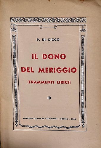 Il Dono del Meriggio (Frammenti Lirici).