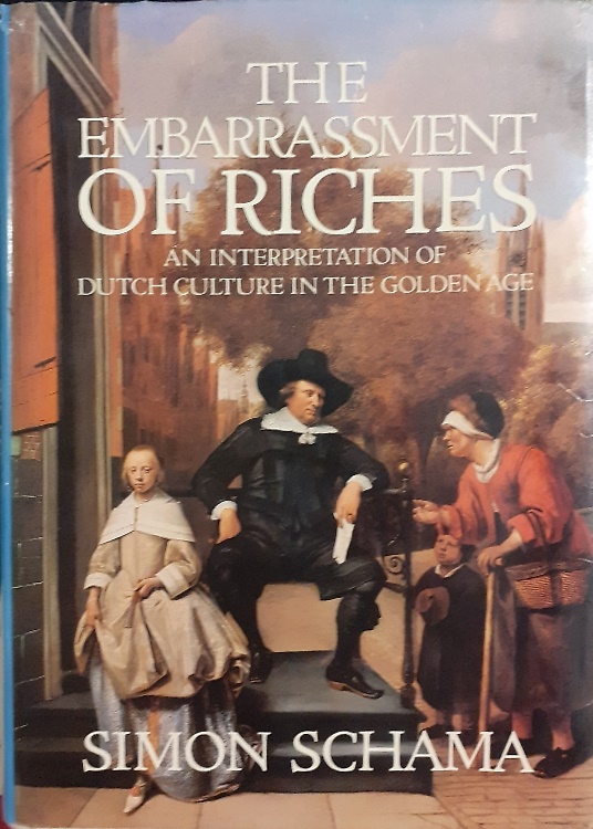 9780002178013-The embarrassment of riches. An interpretation of Dutch culture in the golden ag