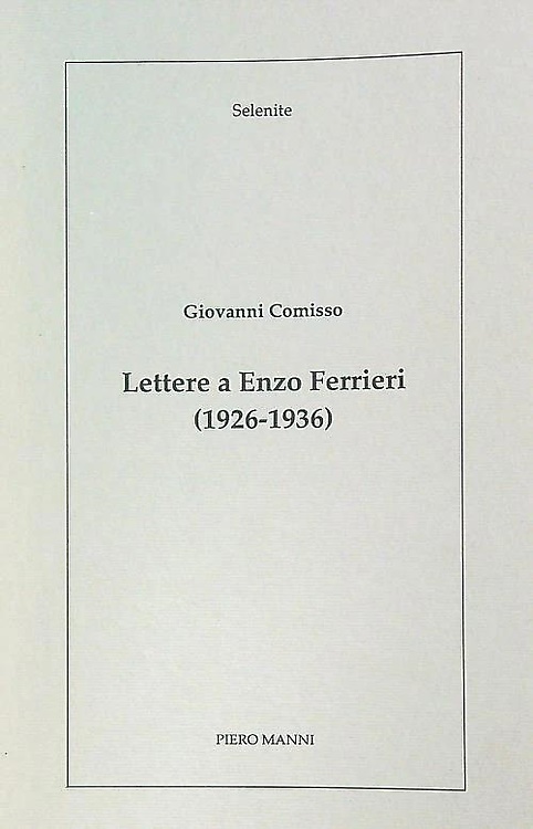Lettere a Enzo Ferrieri 1926-1936.