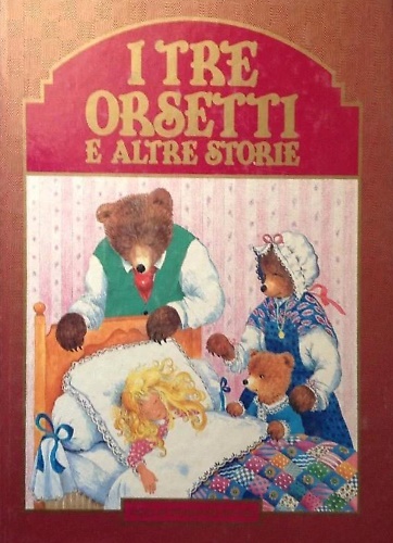 I tre orsetti e altre storie.