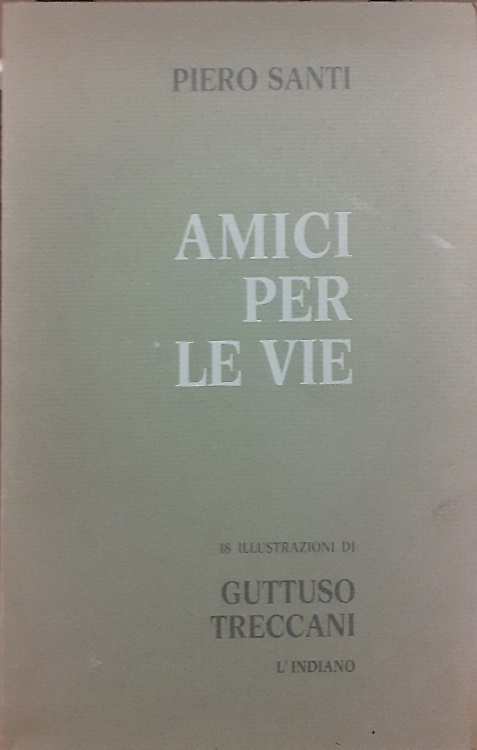 Amici per le vie.