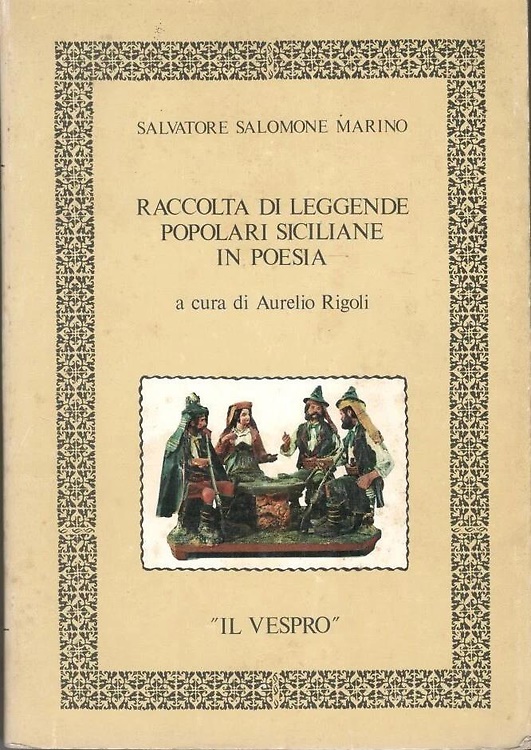 Raccolta di leggende popolari siciliane in poesia.