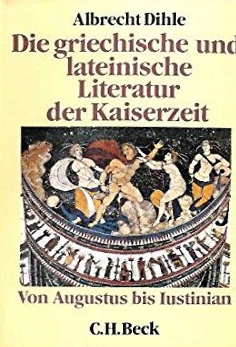 9783406337949-Die griechische und lateinische Literatur der Kaiserzeit. Von Augustus bis Justi