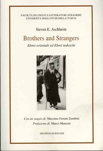 9788885760691-Brothers and Strangers. Ebrei orientali e Ebrei tedeschi.