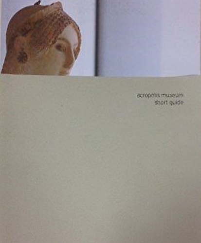 9789608928046-Acropolis Museum Short Guide.